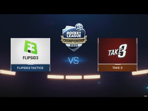 Rocket League Season 2 GRAND FINALS UPPER BRACKET - FLIPSID3 TACTICS vs. TAKE 3