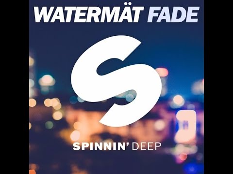 watermat - Fade (mikehou5e remix)