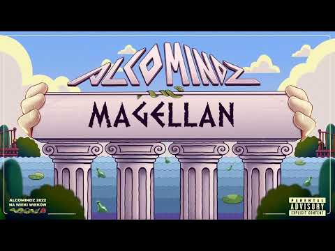 Alcomindz - Magellan (prod. RillBeats, Grape & BenzMuzic)