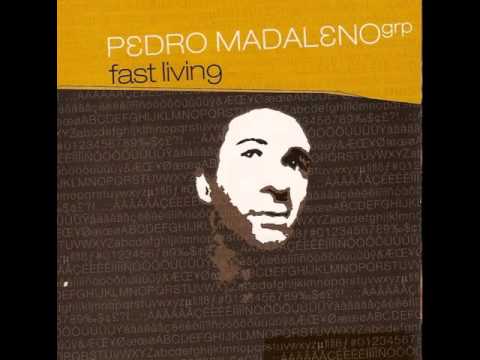 Spirit of the world - By Pedro Madaleno - CD - ''FAST LIVING''
