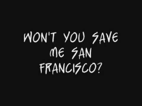 Save Me San Francisco - Train Lyrics