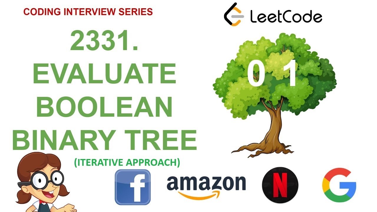 Evaluate Boolean Binary Tree - Iterative Approach | Leetcode 2331 | FAANG interview question