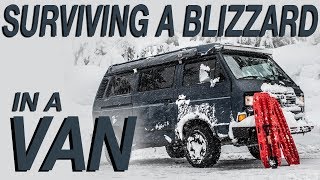 Surviving a Blizzard In a Van - Living The Van Life