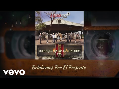 Video thumbnail for Brindemos Por El Presente