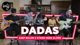 Download lagu Dadas - Asep Balon Ft. Stand Here Alone (Live Perform) mp3 Download lagu Dadas - Asep Balon Ft. Stand Here Alone (Live Perform) mp3