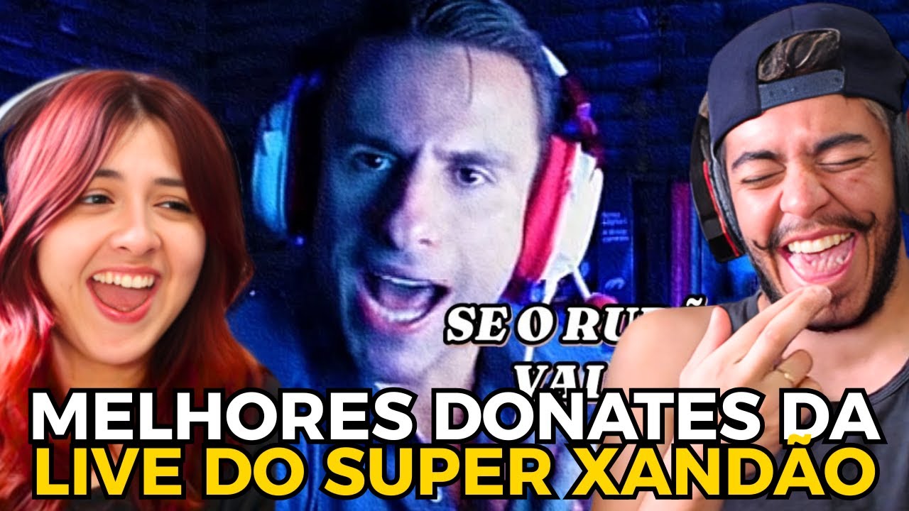MELHORES DONATES DA LIVE DO SUPER XANDÃO #17 | REACT