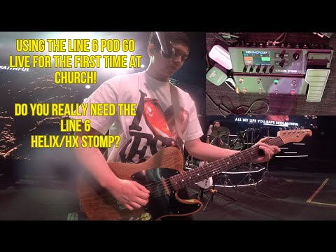 Using The Line 6 Pod Go LIVE For The First Time At Church! Do You Really Need A Helix?