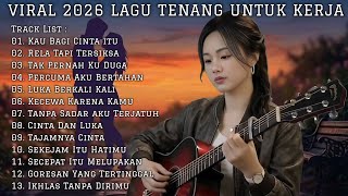 Download lagu VIRAL 2026🔥LAGU TENANG UNTUK KERJA | Full Album Slow Rock & Mellow Paling Tenang & Santai Seharian mp3