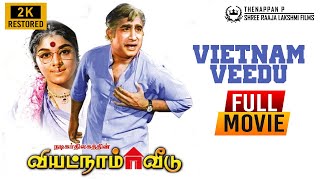Vietnam Veedu Tamil Full Movie Restored 2K  Sivaji
