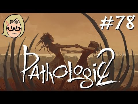 Pathologic 2 (Ep. 78 – Death’s House Again)