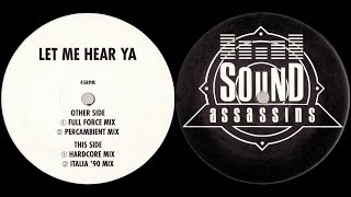 Sound Assassins - Let Me Hear Ya (Italia '90 Mix) 1992 🎹 🎹 🎹