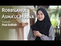 Download Lagu Robbilahul Asmaul Husna - Cover Risa Solihah  AN NUR RELIGI Mp3 Free