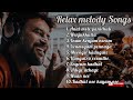 Relax Melody Songs Feel Good Melody Melody Songs Trending Songs MusicLover 363