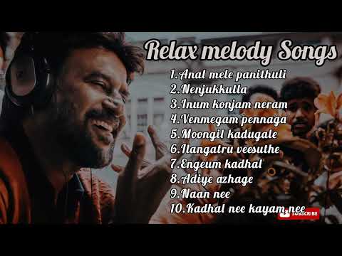 Relax melody songs|Feel good melody|Melody songs