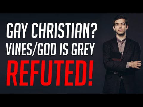 Matthew Vines | God is Grey | A Response