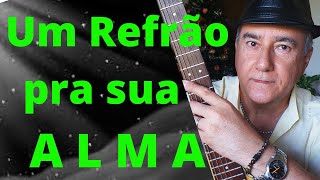 Um Refrão Pra Sua Alma (Cifra simplificada) Leandro Borges (6)