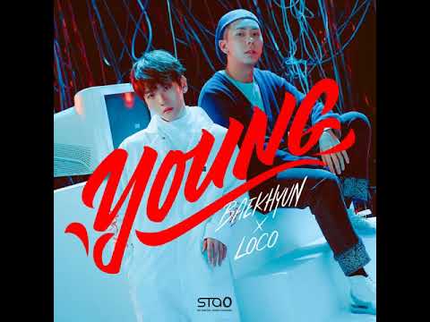 BAEKHYUN x LOCO - YOUNG (Audio)