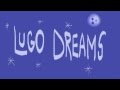 lugo dreams