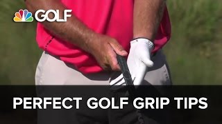 Perfect Golf Grip Tips - SwingFix | Golf Channel