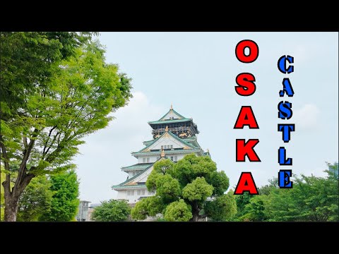 OSAKA Castle - Osaka Kalesi (Osaka-jō / 大阪城) Günübirlik Gezi