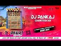 DJ PANKAJ PERSONAL COMPETITION SONG 2021 | PUBLIC DEMAND VIRUL SONG