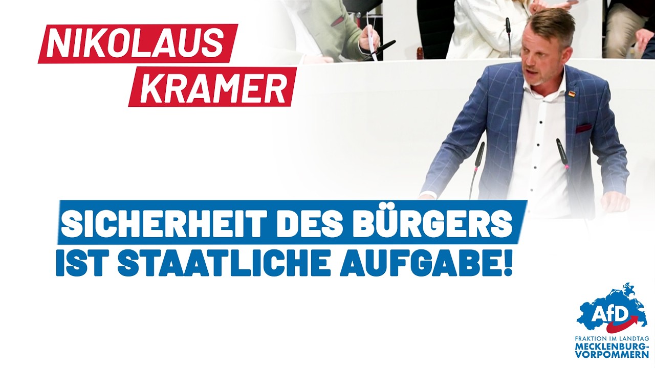 Nikolaus Kramer: Sicherheit des Bürgers ist staatliche Aufgabe!