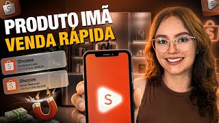 AFILIADO SHOPEE: Como Vender Rápido com Produtos Imã (Shopee Vídeos)