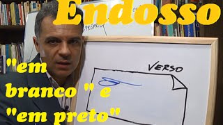 Endosso "em branco" e "em preto" - É isso!