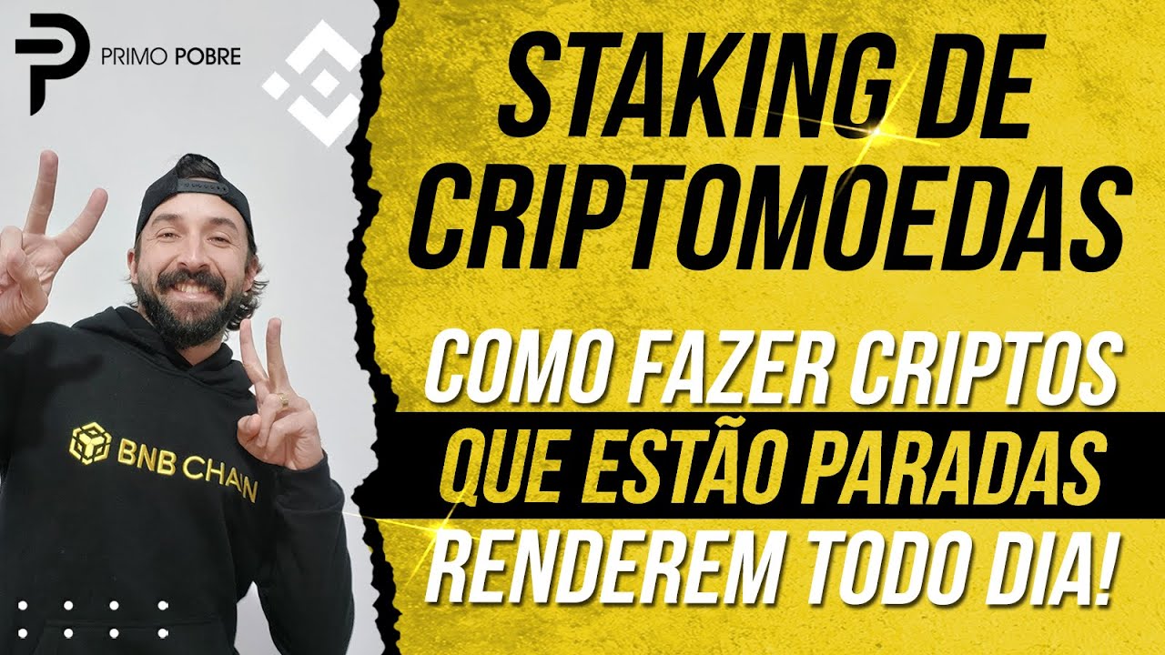 STAKING DE CRIPTOMOEDAS I O que é? Como fazer? Quanto rende? Como fazer STAKING NA BINANCE