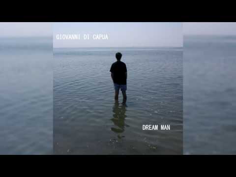 Dream Man EP - Giovanni di Capua