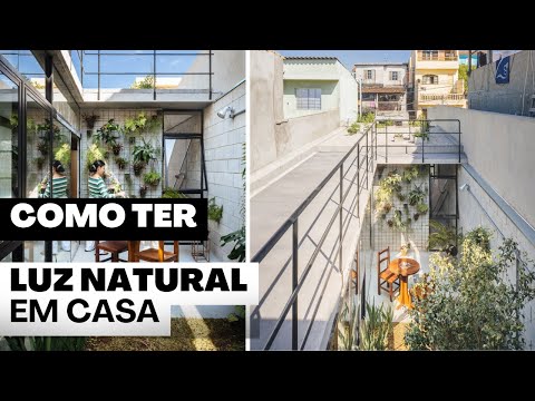 COMO TER LUZ NATURAL EM CASA: VEJA ESSA REFORMA