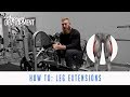 How to: Leg Extensions | PhysiqueDevelopment.com
