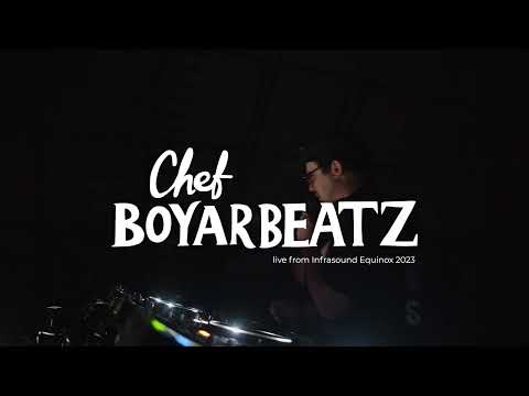 Chef Boyarbeatz Live @ Infrasound Equinox 2023