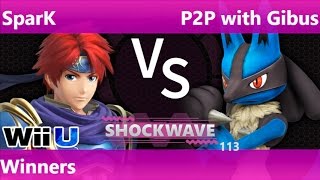 SW 113 - CV SparK (Roy) vs P2P with Gibus (Lucario) Winners - Smash 4