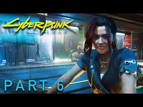 Cyberpunk 2077 Walkthrough Gameplay Part 6 No Commentary,