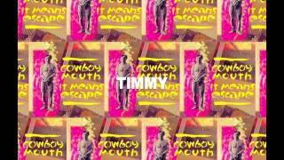 Cowboy Mouth | It Means Escape | 12. Timmy