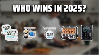 The Top 5 Best Digital Kitchen Timer in 2025 - Must Watch Be