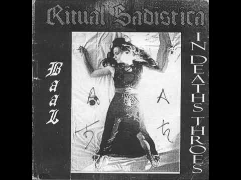 Baal / In Death's Throes - Ritual Sadistica