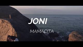 Joni - Mamacita