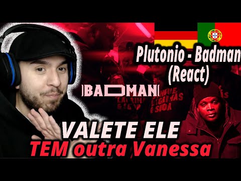 Plutonio - Badman (React) I Filho de Emigrantes React a Rap PT T.2E.96