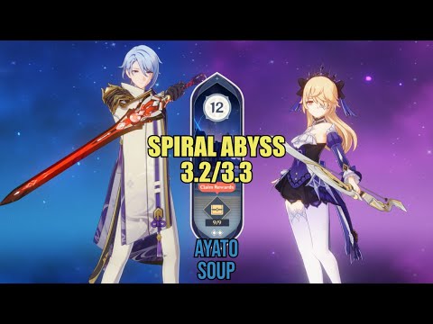 Ayato Soup - Spiral Abyss 3.2/3.3 - Floor 12 First Half