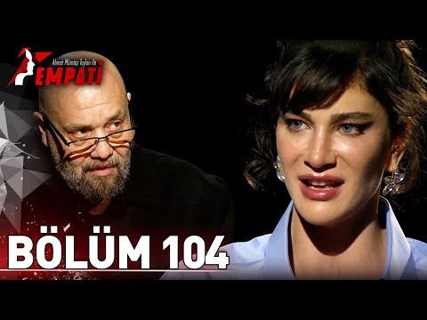 Empati 104. Bölüm - Berrak Tüzünataç