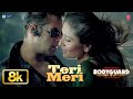 Teri Meri 8K Full Song Salman Khan Kareena K Bodyguard Himesh R Rahat Fateh Ali Shreya G