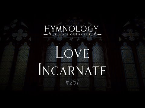 Love Incarnate #257