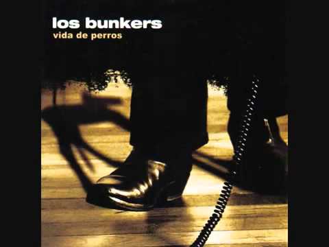 Los Bunkers - Vida De Perros   [Full Album]