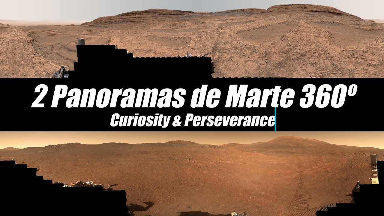 2 PANORAMAS DE MARTE 360º Curiosity & Perseverance
