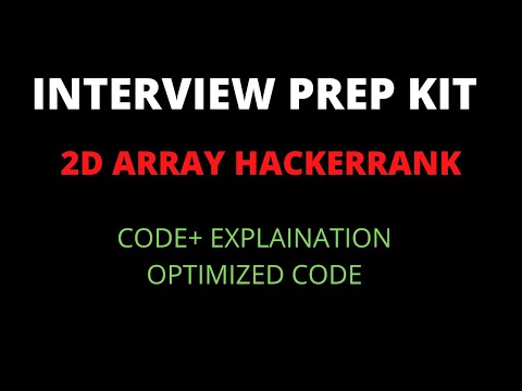 Hackerrank 2d Array Explained C Interview Preparation Kit