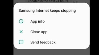 Samsung Internet keeps stopping a10, a20, a30, a30s, a40, a50, a70
