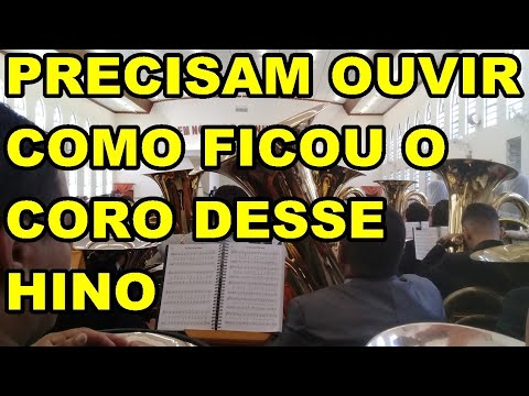 A VOZ DA IRMANDADE FICOU LINDO DEMAIS 🙌🙌🙌,  HINO 461 CCB HINÁRIO 5, TUBA KING.