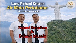 Download lagu Air Mata Pertobatan | Lagu Rohani Kristen Paling Menyentuh Hati & Jiwa | Cip. Polman Manalu mp3